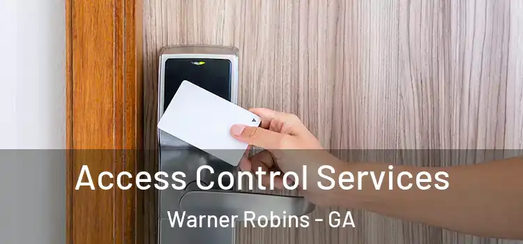 Access Control Services Warner Robins - GA