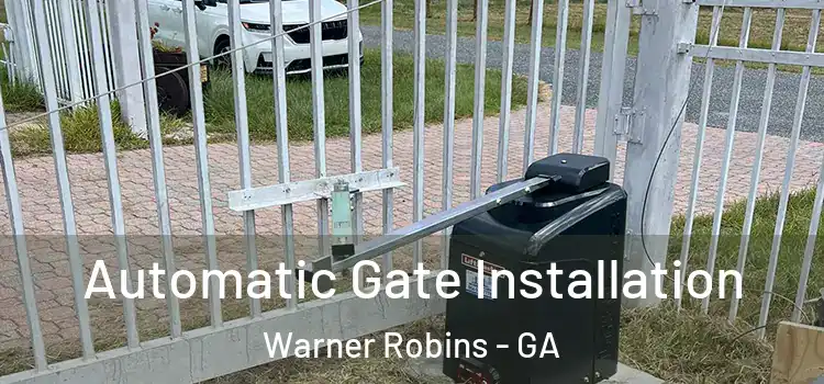 Automatic Gate Installation Warner Robins - GA