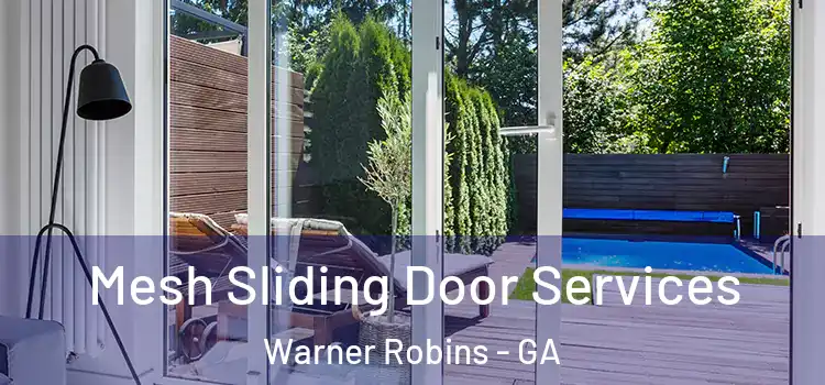 Mesh Sliding Door Services Warner Robins - GA