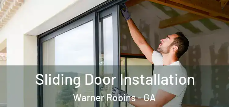 Sliding Door Installation Warner Robins - GA